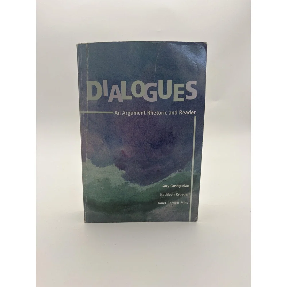 Dialogues Argument Rhetoric Reader Goshgarian Krueger Pearson Multi Trade PB USA